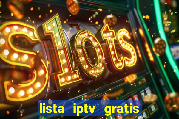 lista iptv gratis futebol ao vivo